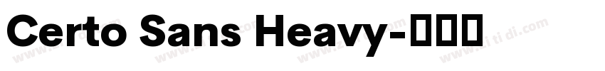 Certo Sans Heavy字体转换